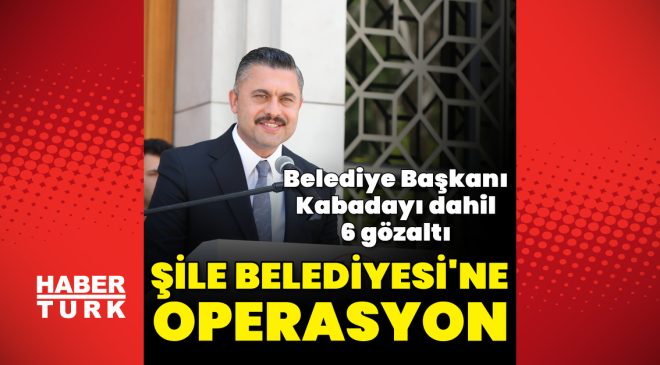 Şile Belediye Başkanı Özgür Kabadayı gözaltında
